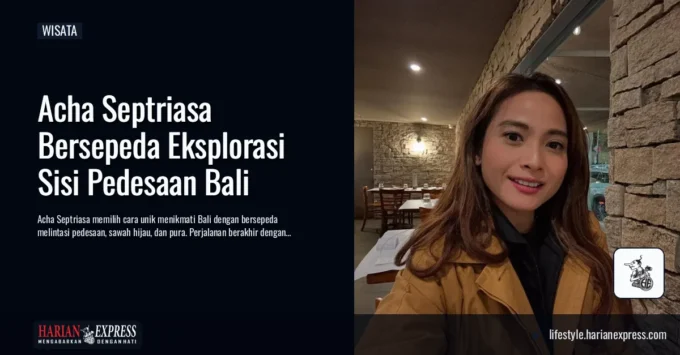 Cara Acha Septriasa Menikmati Bali: Bersepeda di Tengah Sawah hingga Sarapan dengan Panorama Gunung Batur