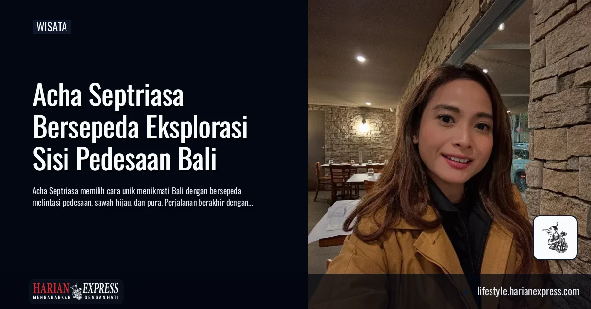 Cara Acha Septriasa Menikmati Bali: Bersepeda di Tengah Sawah hingga Sarapan dengan Panorama Gunung Batur