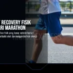 Cara Tepat Recovery Fisik Setelah Lari Marathon