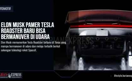 Elon Musk Pamer Tesla Roadster Baru Bisa Bermanuver di Udara