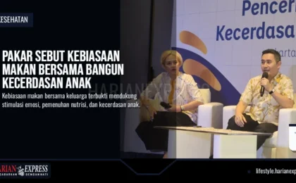 Pakar Sebut Kebiasaan Makan Bersama Bangun Kecerdasan Anak