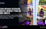 Cara Menjaga Kesehatan Mental Menurut Psikolog Miki Amrilya